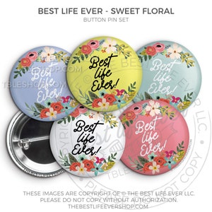 Best Life Ever SWEET FLORAL Button Pin Set -  - jw gifts - jw pioneer - gifts for pioneers - gifts for sisters