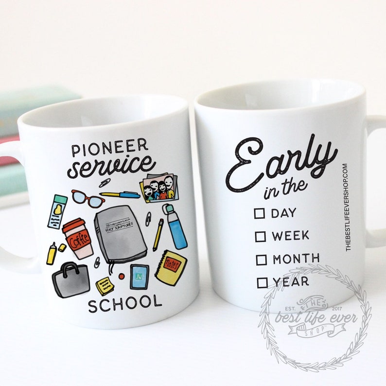 Pioneer Service School Early In The Day 11 oz Ceramic Coffee Mug jw gifts jw ministry jw pioneer gifts best life ever image 1