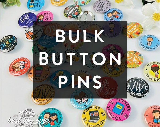 BULK PRICING for Button Pins, jw gifts, gifts for congregation, regional convention, gifts for pioneers