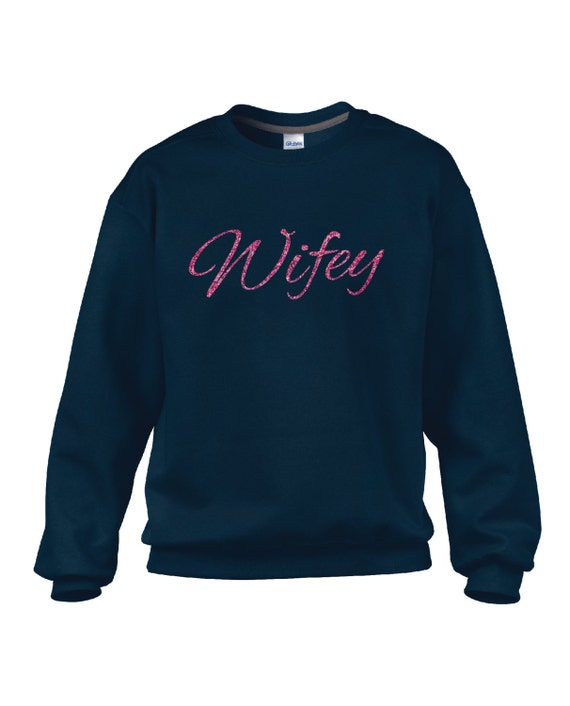 Wifey sweatshirt sweater jumper gift for her wife wifey gift glitter printing