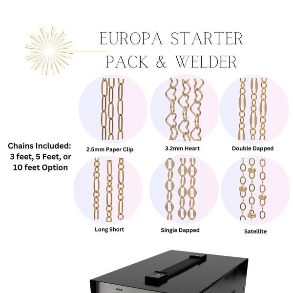 Pack de démarrage Europa avec ou sans soudeuse - 6 styles de chaîne - 3 pieds, 5 pieds, 10 pieds ou 50 pieds en option