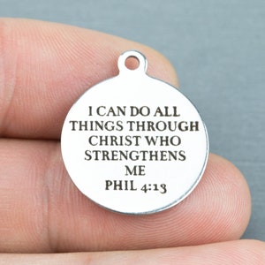 Stainless Steel Charms -- Bible Verse I can do all things through Christ who strengthens me Phil 4:13 - Laser Engraved Silver Tone