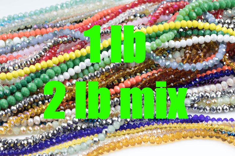 BULK CRYSTALS MIX Bag Beautiful High Quality Crystal Beads By the Pound 1lb to 2lb bags 3mm 4mm 6mm 8mm 10mm Wholesale Bulk Mix grab bag image 1