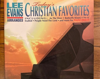 Today’s Christian Favorites, Piano Solos, Song Book, Lee Evans