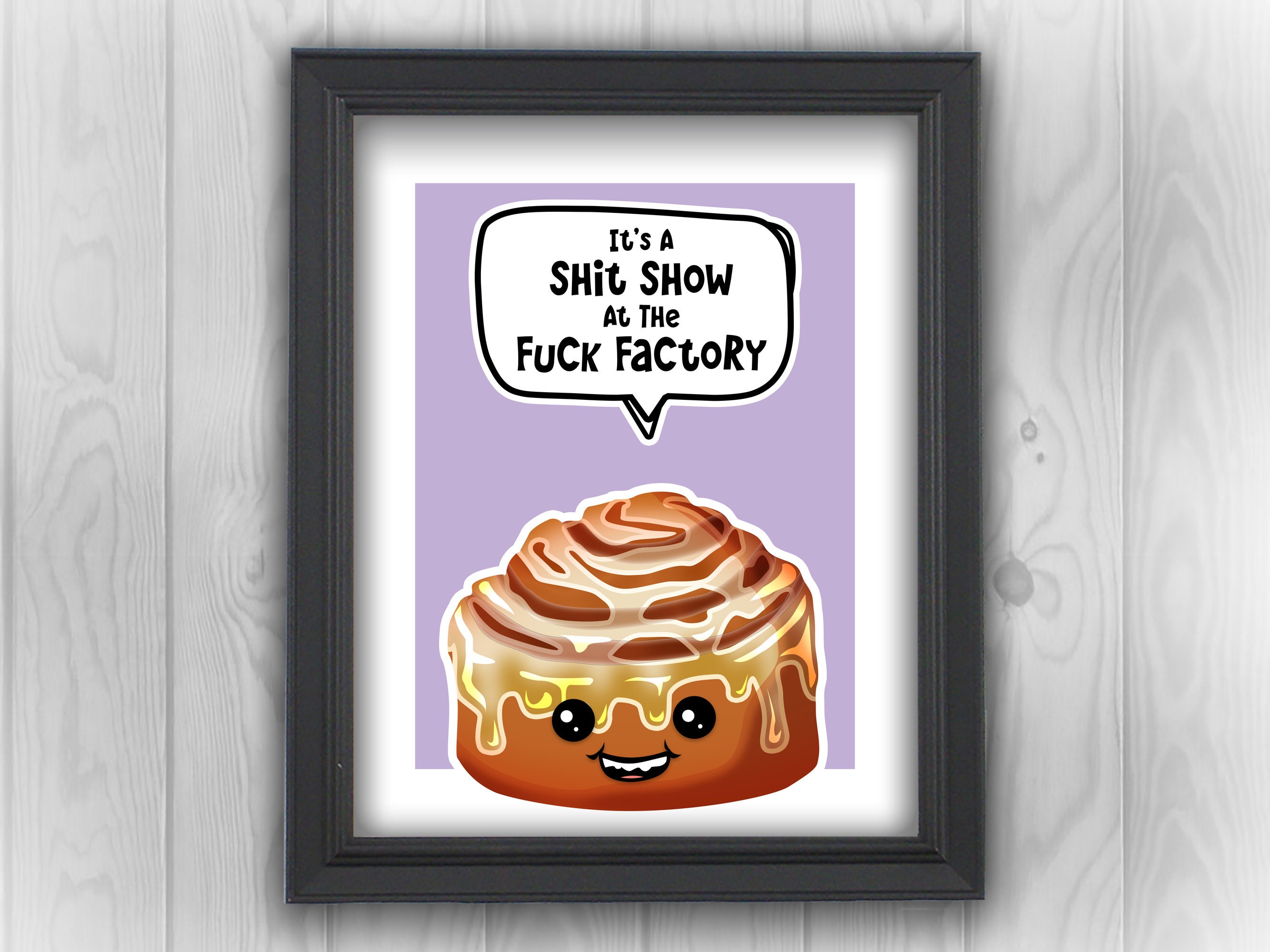 Its A Shit Show at the Fuck Factory Cinnamon Roll Depressed - Etsy India