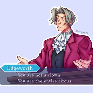 May include: A digital illustration of a cartoon character with gray hair and a pink suit. The character is saying "You are not a clown. You are the entire circus."
