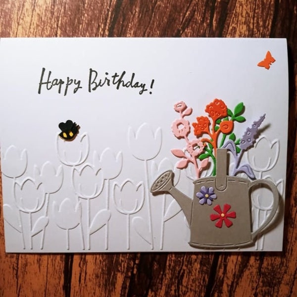 Happy Birthday Embossed Tulip Card with watering can full of wildflowers One of a kind Card Hand Made Greeting Card Die Cut Card OOAK card