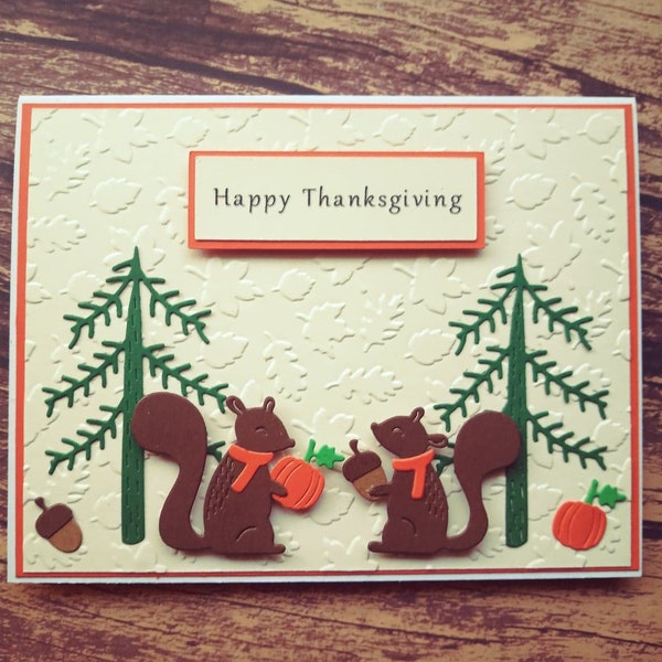 Happy Thanksgiving Squirrels in the Forest Giving Thanks Embossed Holiday Card Hand Made OOAK Greeting Card Die Cut Thanksgiving Card