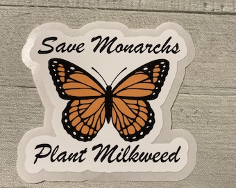 Monarch Butterfly Sticker Decal Save Monarchs Plant Milkweed Sticker
