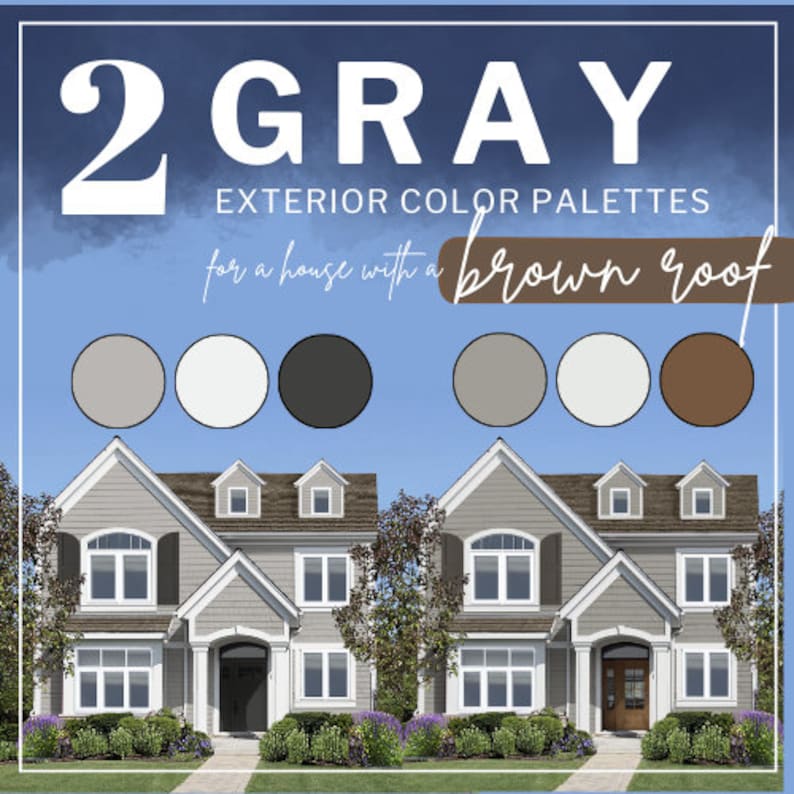Gray House Exterior Color Palette for Brown Roof (digital Download) - Etsy