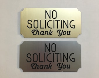 No Soliciting Sign 2" x 4" Engraved with Notched Corners & Adhesive Backing - For Indoor and Outdoor Use