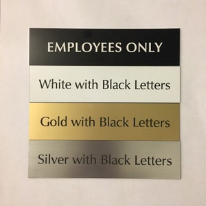 2&quot;x8&quot; (Employees Only) Laser Engraved Sign - Business Home Office Name Plaque Fits Standard Wall and Desk Holders - Adhesive Backed