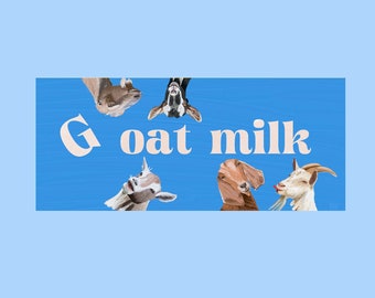 Goat Milk Bumper Sticker