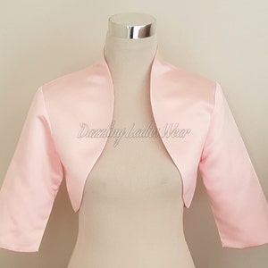 Light Pink Satin Bolero / Shrug / Cropped Jacket Fully Lined - UK 4-26/US 1-22 3/4 Sleeves - Formal/Wedding/Bridal