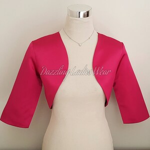 Raspberry Pink Satin Bolero / Shrug / Cropped Jacket Fully Lined UK 4-26/US 1-22 3/4 Sleeves Formal/Wedding/Bridal image 1