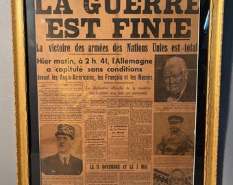 1945 French Newspaper La Guerre Est Finie (The War Is Over) In Gilt Gold Frame *Shipping is NOT included. Ask us for cost to ship.*