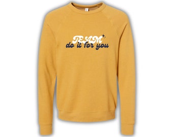 Team Do It For You | Team Crewneck Sweatshirt | Winter 2024