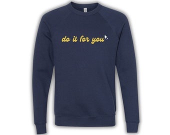Team Do It For You | 'Do It For You' Crewneck Sweatshirt | Winter 2024