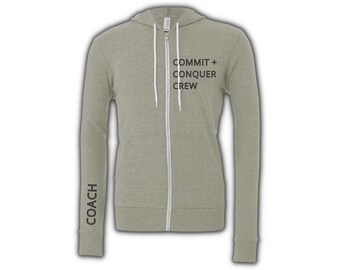 Commit + Conquer Crew | Full Zip Hooded Coach Sweatshirt