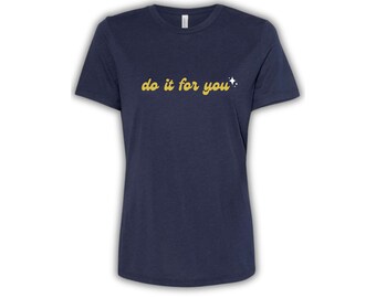 Team Do It For You | 'Do It For You' Women's Relaxed Fit T-Shirt | Winter 2024