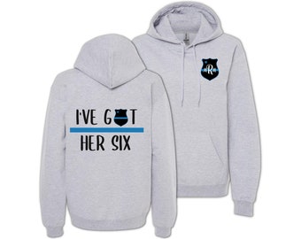 I've Got HER Six Shirt | Police Family | Thin Blue Line | Back the Blue | Personalized Gift
