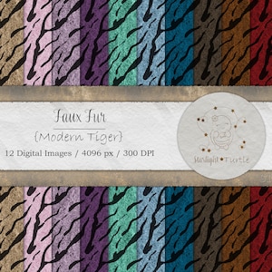 May include: Twelve digital paper patterns featuring a faux fur tiger stripe design in various colors. The patterns are 4096 pixels wide and 300 DPI. The text "Faux Fur [Modern Tiger]" and "12 Digital Images / 4096 px / 300 DPI" is displayed on the image.