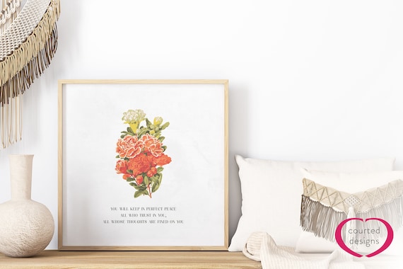 Digital Download: Isaiah 26 Bible Verse Print, You Will Keep in Perfect Peace, Scripture Art, Wall Art, Home Decor, Floral Print
