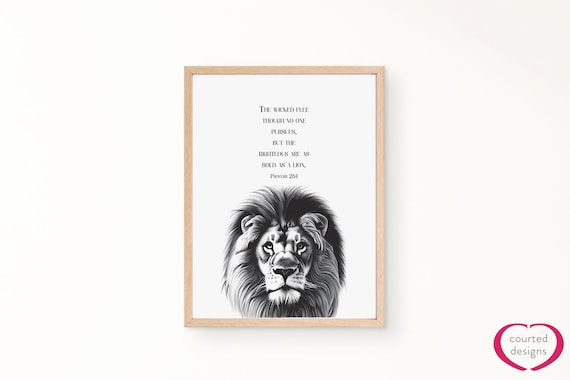 Digital Download: Proverb 28 Bible Verse Print, The Wicked Flee, The Righteous are Bold as a Lion, Wall Art, Christian Print, Home Decor