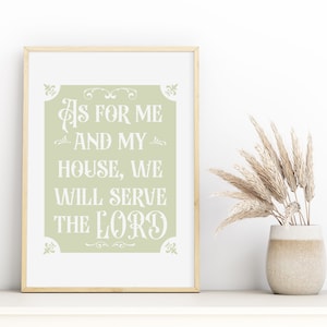 Digital Download: Joshua 24 Bible Verse Print -As For Me and My House, We Will Serve Bible Verse, Home Decor, Christian Art, Scripture Art