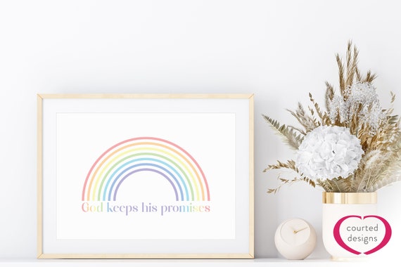Digital Download: GOD Keeps HIS Promises, Genesis 9, Scripture Print, Christian Art, Wall Art, Home Decor, Nursery Print, Baby's Room Art