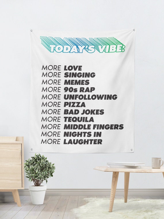 Today s Vibe Wall Hanging Flag Banner Wall Tapestry Art Flag