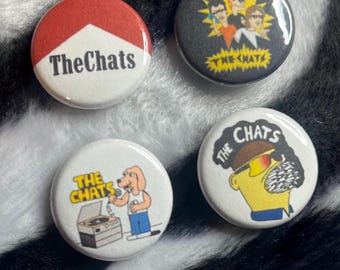 The Chats 1” buttons - punk - pinback