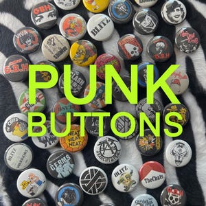 PUNK BUTTONS  1” buttons - punk - pinback set #1