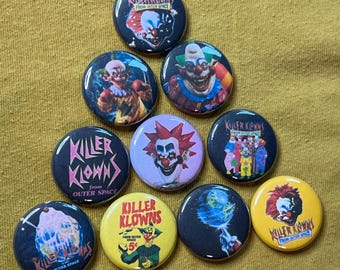 Killer Klowns from outer space 1” buttons -horror- pinback