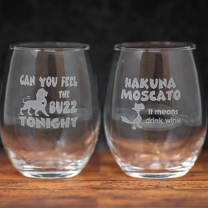Hakuna Moscato, Can you Feel the Buzz Tonight, The Lion King Inspired Etched Engraved Wine Glass Tumblers, Free Personalization and Shipping