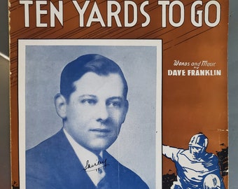 Ten Yards to Go, Vintage Sheet Music, Football Inspired Music, Musical Sports Home Décor, Historic Music, 1934 Copy, Brown Blue White