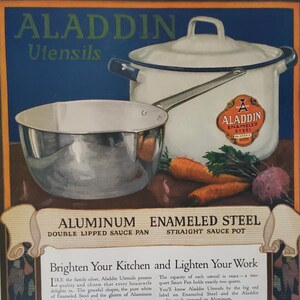 May include: A vintage advertisement for Aladdin Utensils, showcasing a double-lipped aluminium sauce pan and a straight enamelled steel sauce pot. The ad highlights the quality and convenience of these kitchen essentials, emphasizing their practicality and durability. The text reads "Brighten Your Kitchen and Lighten Your Work" and includes the company's logo and contact information.