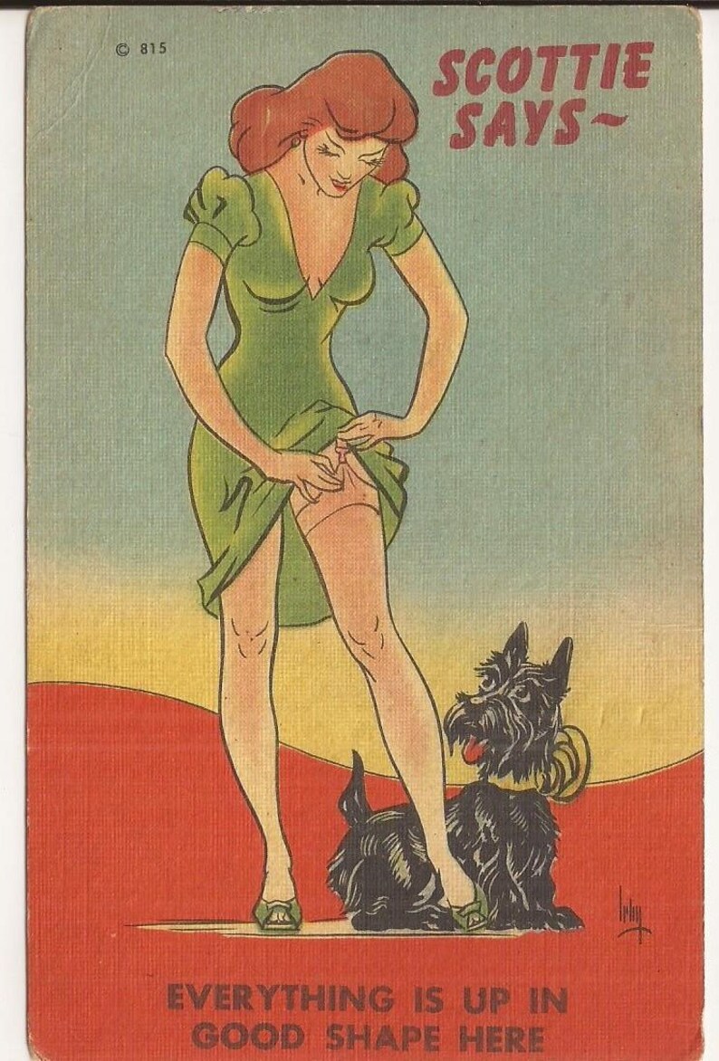 Risque Cheesecake Postcard with Scottie Dog and Pretty Girl Scottie Says Vintage Comical Postcard Irby Illustrated Postcard