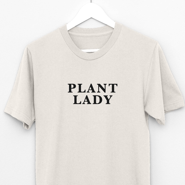 Plant Lady - Unisex T-shirt // Green Thumb Gifts / Farmhouse T-shirt / Graphic Tee / Summer Outdoors / Plant Shirt / Fixer Upper Style