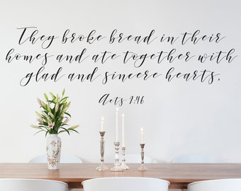 Broke Bread Sign - Wall Decal // Acts 2:46 Decal / Farmhouse Decor / Kitchen Wall Decals / Dining Room Decals / Housewarming Gift / Kitchen