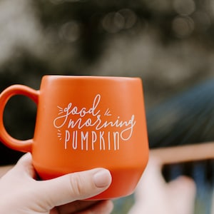 Good Morning Pumpkin Pumpkin Mug / Fall Mug / Pumpkin Mug Decor / Fall Coffee Mug / Pumpkin Spice Latte / Gift for Friend image 1