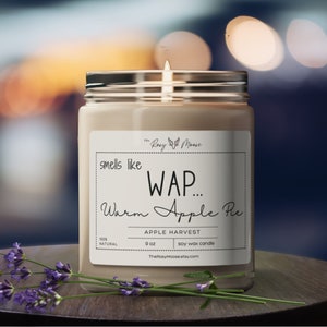 Smells Like WAP, Warm Apple Pie, Adult Humor Scented Soy Candle 9oz