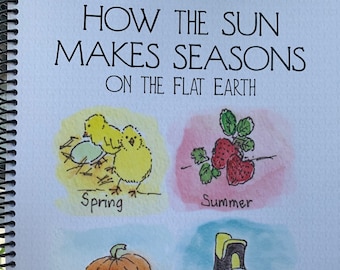 Flat Earth Seasons Book, Biblical Cosmology, Sun and Moon