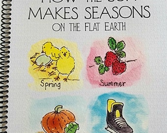 How the Sun Makes Seasons on the Flat Earth