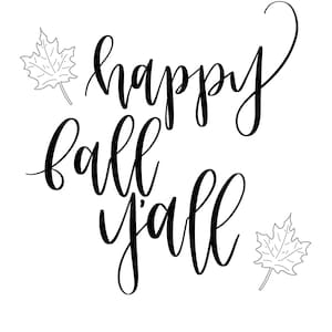 Happy Fall Y'all - digital print 8x10