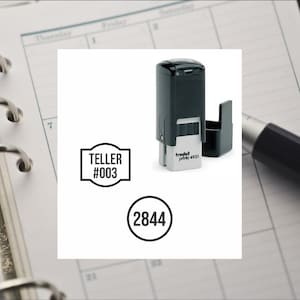 Custom Bank Teller Number Stamp: Self-Inking or Wood Stamp
