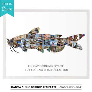 May include: A white framed wall art print featuring a fish-shaped photo collage composed of numerous small images of people fishing. Below the collage, the text reads: EDUCATION IS IMPORTANT BUT FISHING IS IMPORTANTER. The design is set on a white background.
