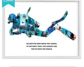 May include: A white framed wall art print featuring a collage of underwater scuba diving photographs arranged in the silhouette of a diver. Below the silhouette, the text reads: NO MATTER HOW MUCH YOU TRAVEL, IF YOU DON'T DIVE, YOU CANNOT SAY YOU'VE SEEN THE WORLD.