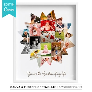 May include: A white framed collage template featuring a sun-shaped arrangement of multiple photographs of children and infants. The text "You are the Sunshine of my life" is printed in a dark script font below the central sun-shaped photo layout.
