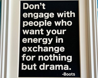 Don't engage with anyone- glass framed 11 by 14 screenprint
